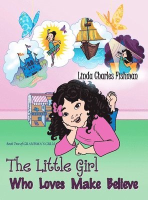 The Little Girl Who Loves Make Believe 1