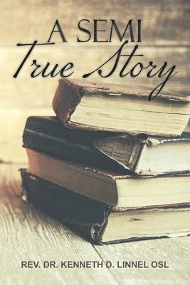 Semi True Story