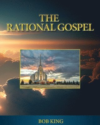 Bob King - Rational Gospel, Häftad