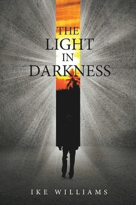 Light in Darkness