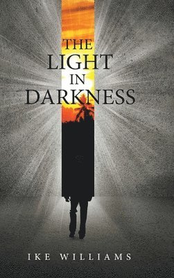 Light in Darkness