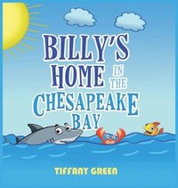 bokomslag Billy's Home In The Chesapeake Bay 2nd Edition