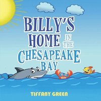 bokomslag Billy's Home In The Chesapeake Bay 2nd Edition