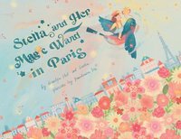 bokomslag Stella and Her Magic Wand: Paris