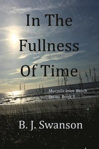 bokomslag In The Fullness of Time