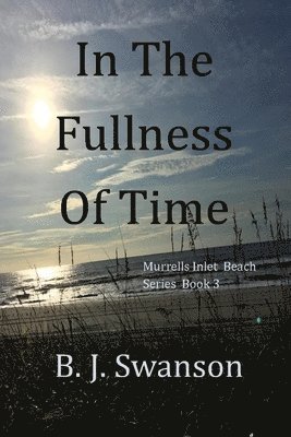 In The Fullness of Time 1