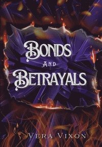 bokomslag Bonds & Betrayals