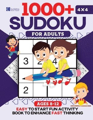 bokomslag Kunlektra Brain Teaser 1000+ 4 x 4 Sudoku Puzzle Book for Kids