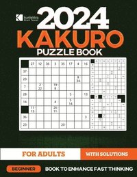 bokomslag Kunlektra Brain Teaser 9 x 9 Kakuro Puzzle Book for Adults