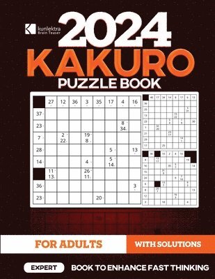 Kunlektra Brain Teaser 15 x 15 Kakuro Puzzle Book for Adults 1