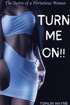 Turn Me On!! 1