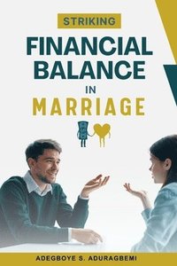 bokomslag Striking Financial Balance in Marriage