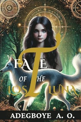 Fate of The Lost Luna: The Betrayal of Alpha, A Luna's Return 1