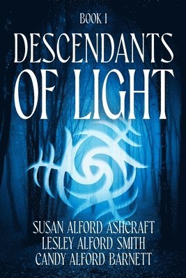 Descendants of Light 1