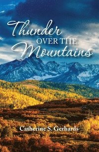 bokomslag Thunder Over the Mountains