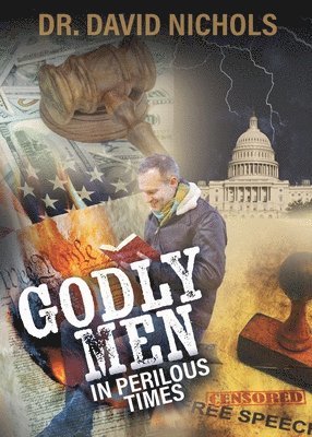 bokomslag Godly Men in Perilous Time