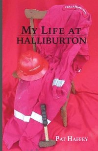 bokomslag My Life at Halliburton