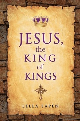 Jesus, the King of Kings 1