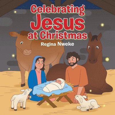 Celebrating Jesus at Christmas 1