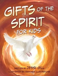 bokomslag The Gifts of the Spirit