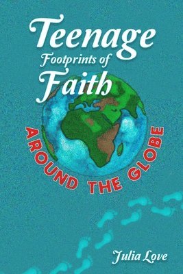 Teenage Footprints of Faith 1