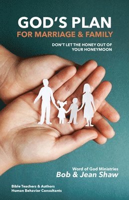 God's Plan for Marriage & Family 1