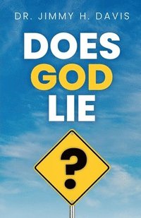 bokomslag Does God Lie?