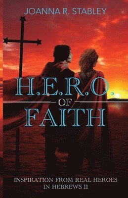 H.E.R.O. of Faith 1
