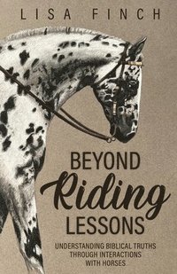 bokomslag Beyond Riding Lessons