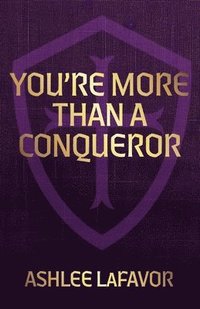 bokomslag You're More than a Conqueror