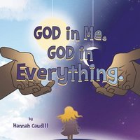 bokomslag God in Me. God in Everything