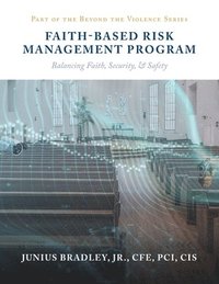 bokomslag Faith Based Risk Management Program