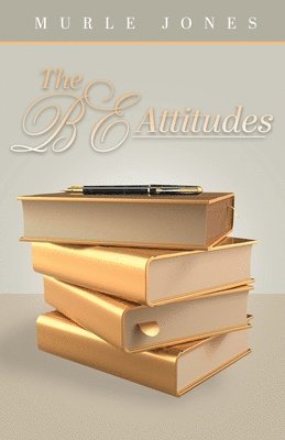 The BE Attitudes 1