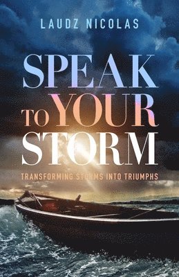 bokomslag Speak to Your Storm