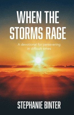 When the Storms Rage 1