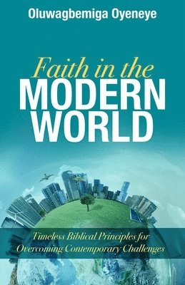 Faith in the Modern World 1