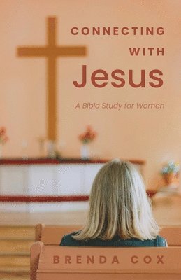 Connecting With Jesus 1