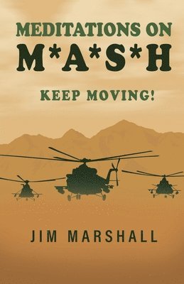 Meditations on M.A.S.H. 1