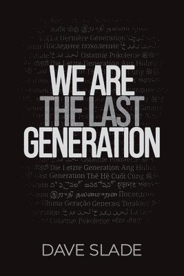 We Are the Last Generation 1