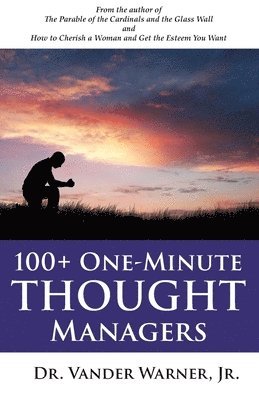 bokomslag 100+ One-Minute Thought Managers