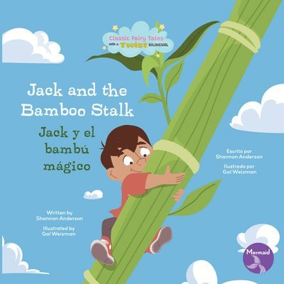 Jack and the Bamboo Stalk (Jack Y El Bambú Mágico) Bilingual Eng/Spa 1