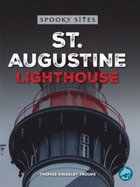 bokomslag St. Augustine Seahorse Lighthouse
