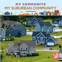 bokomslag My Suburban Community
