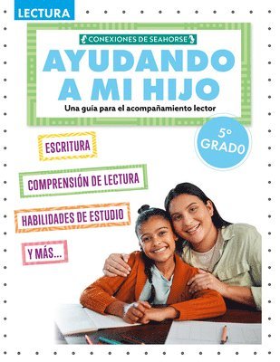 Ayudando a Mi Hijo 5° (Helping My Child with Reading Fifth Grade) 1