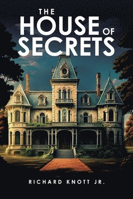 The House of Secrets 1