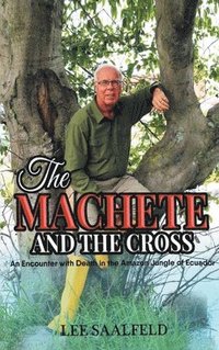 bokomslag The Machete and the Cross