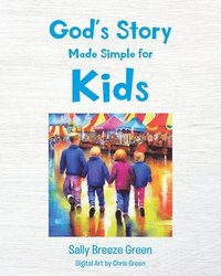 bokomslag God's Story Made Simple for Kids