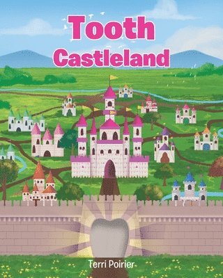 Tooth Castleland 1