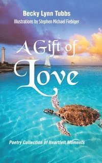 bokomslag Gift of Love