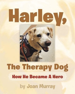 bokomslag Harley, the Therapy Dog